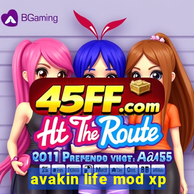 avakin life mod xp